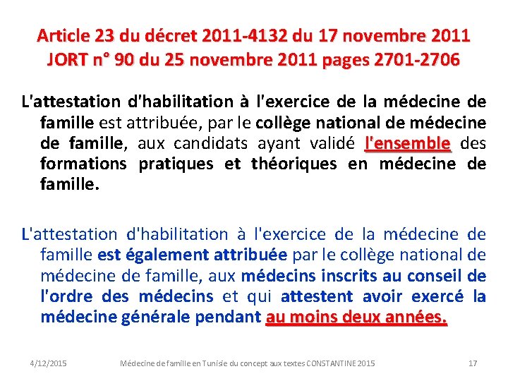 Article 23 du décret 2011 -4132 du 17 novembre 2011 JORT n° 90 du