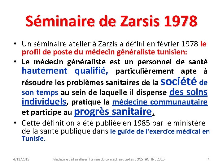 Séminaire de Zarsis 1978 • Un séminaire atelier à Zarzis a défini en février