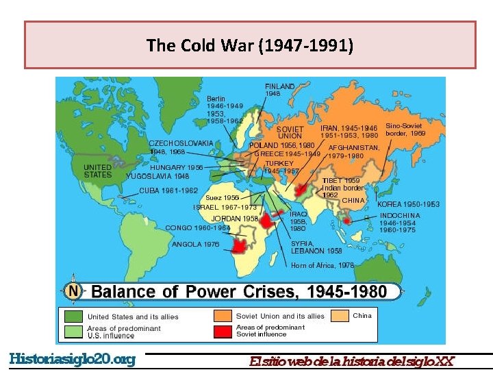 The Cold War (1947 -1991) 