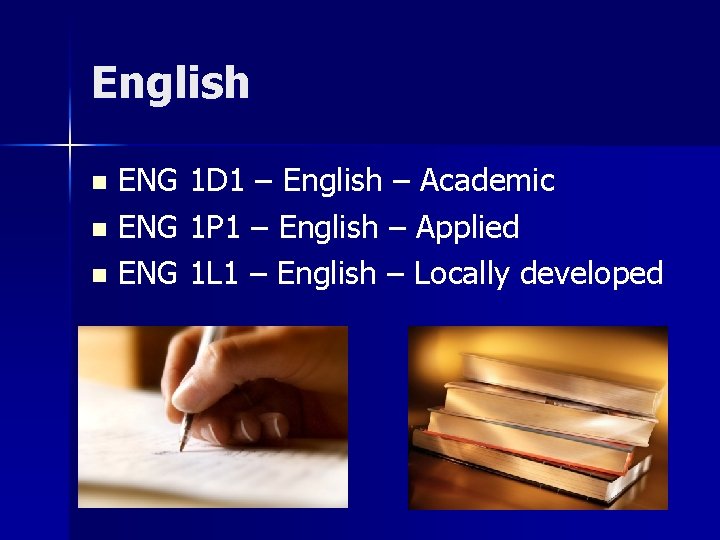 English ENG 1 D 1 – English – Academic n ENG 1 P 1