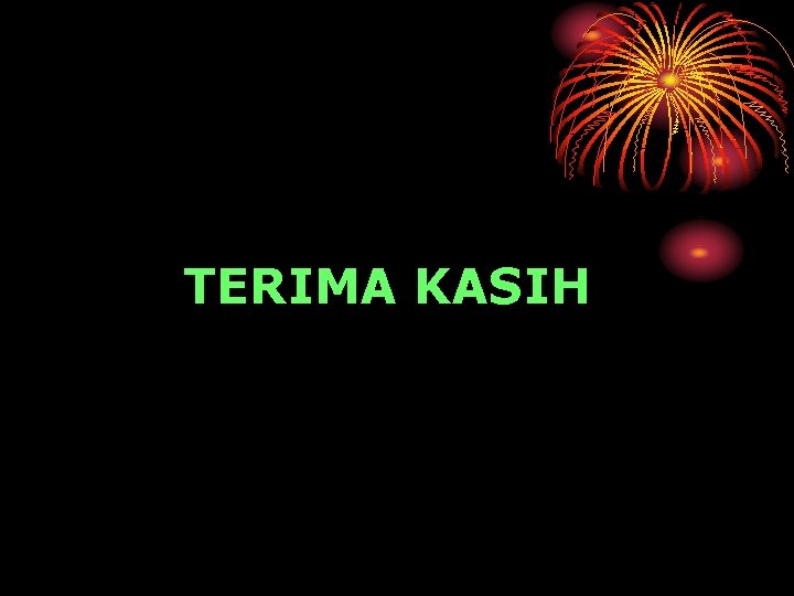 TERIMA KASIH 