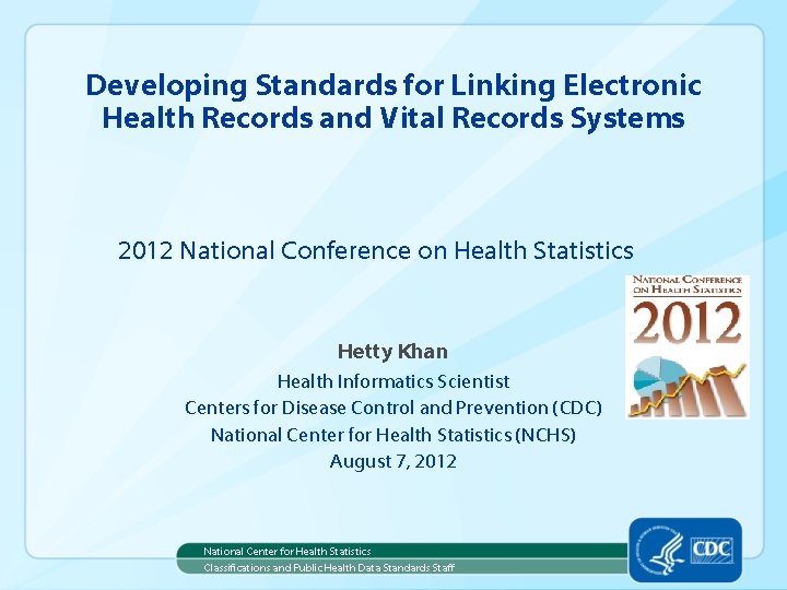 Developing Standards for Linking Electronic Health Records and