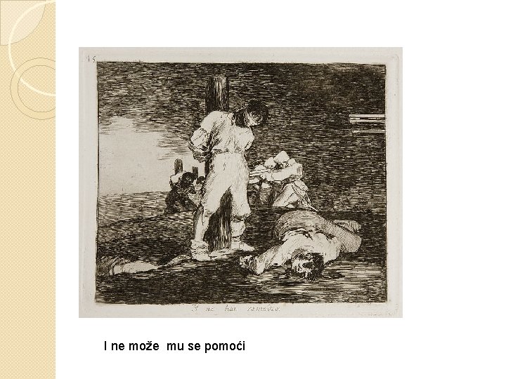 I ne može mu se pomoći I ne može mu se pomoći