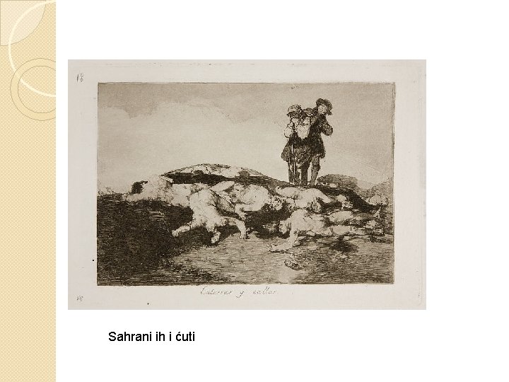 Sahrani ih i ćuti Sahrani ih i ćuti