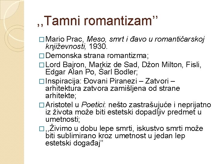 , , Tamni romantizam’’ � Mario Prac, Meso, smrt i đavo u romantičarskoj književnosti, , , Tamni romantizam’’ � Mario Prac, Meso, smrt i đavo u romantičarskoj književnosti,