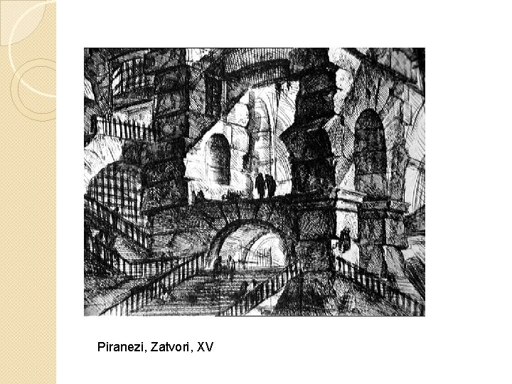 Piranezi, Zatvori, XV Piranezi, Zatvori, XV