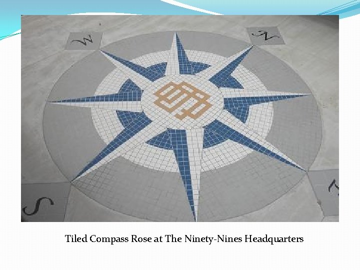Tiled Compass Rose at The Ninety-Nines Headquarters 