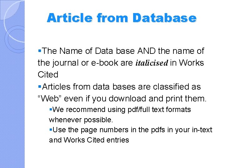 Article from Database §The Name of Data base AND the name of the journal