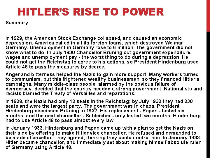 HITLER’S RISE TO POWER Summary In 1929, the American Stock Exchange collapsed, and caused