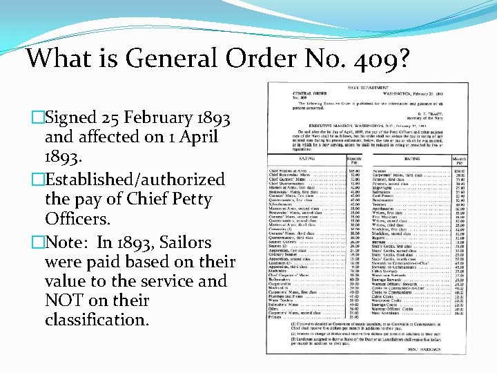What is General Order No. 409? �Signed 25 February 1893 and affected on 1 What is General Order No. 409? �Signed 25 February 1893 and affected on 1
