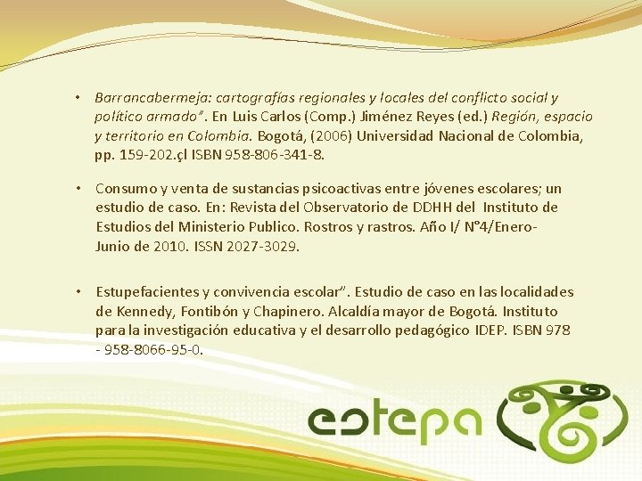 • Barrancabermeja: cartografías regionales y locales del conflicto social y político armado”. En • Barrancabermeja: cartografías regionales y locales del conflicto social y político armado”. En