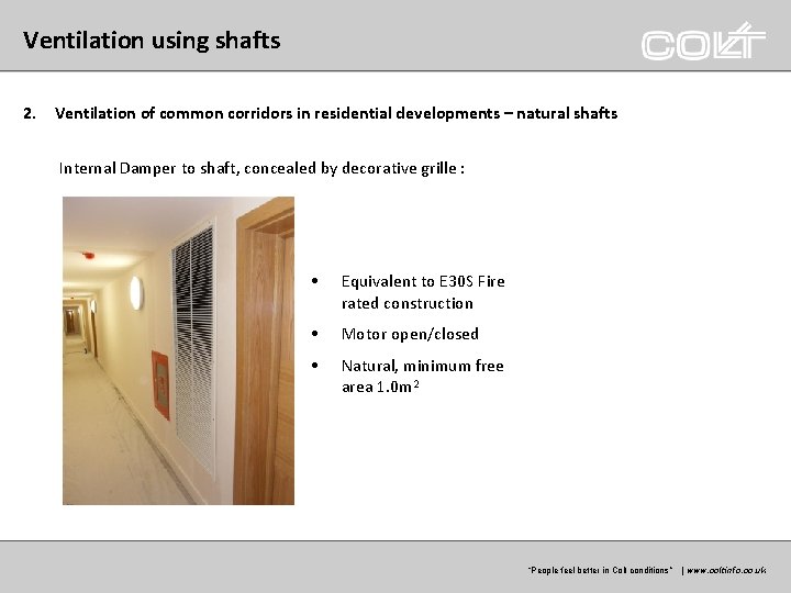 Ventilation using shafts 2. Ventilation of common corridors in residential developments – natural shafts