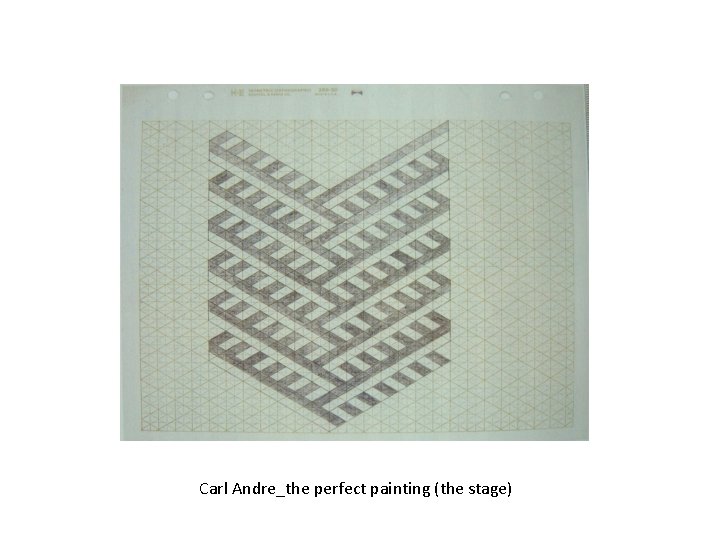 Carl Andre_the perfect painting (the stage) 