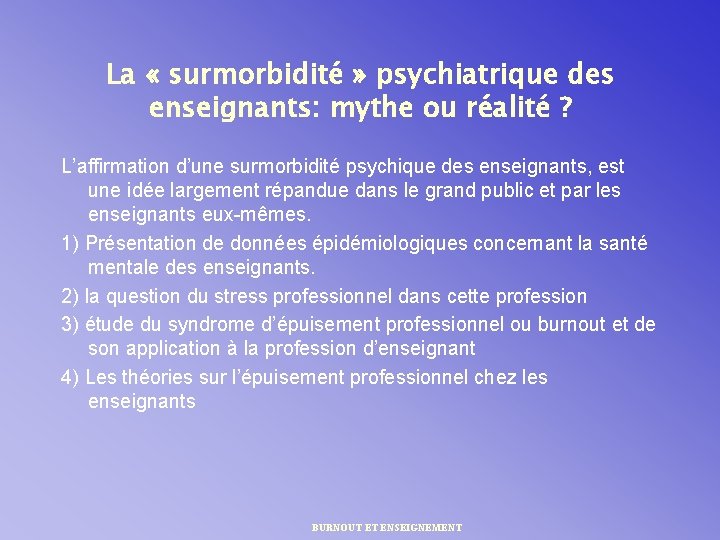 La « surmorbidité » psychiatrique des enseignants: mythe ou réalité ? L’affirmation d’une surmorbidité