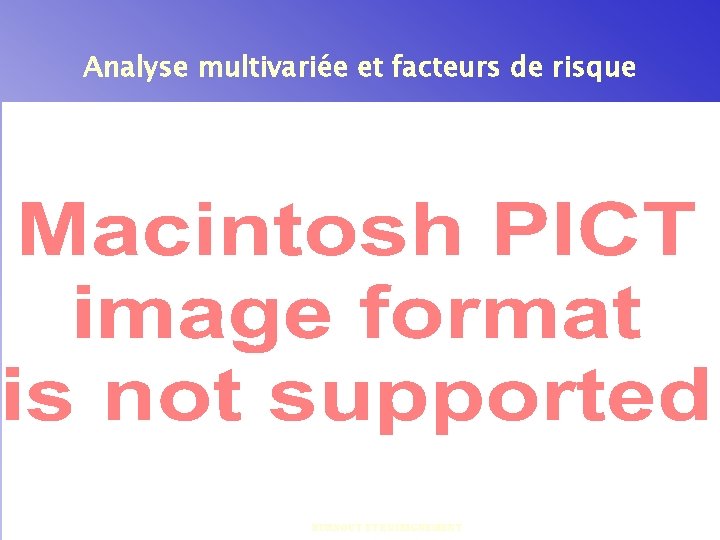 Analyse multivariée et facteurs de risque BURNOUT ET ENSEIGNEMENT 