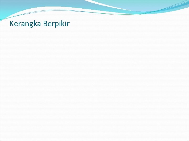 Kerangka Berpikir 