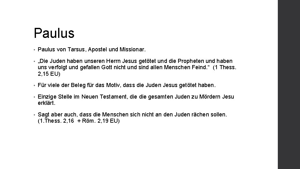 Paulus • Paulus von Tarsus, Apostel und Missionar. • „Die Juden haben unseren Herrn