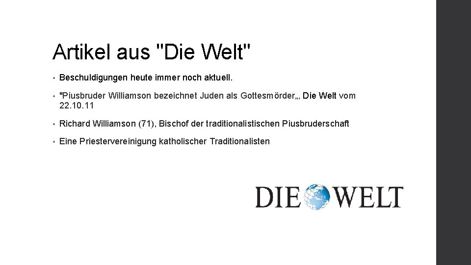 Artikel aus "Die Welt" • Beschuldigungen heute immer noch aktuell. • "Piusbruder Williamson bezeichnet