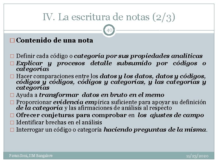 IV. La escritura de notas (2/3) 40 � Contenido de una nota � Definir