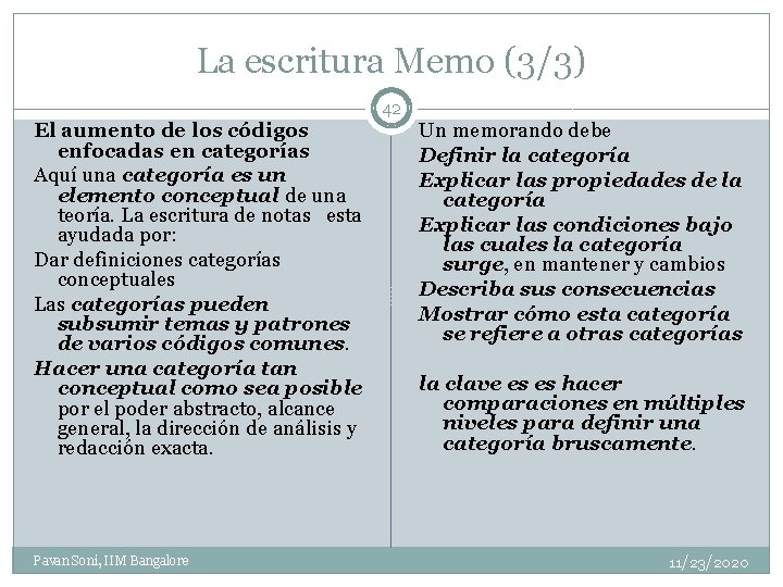 La escritura Memo (3/3) 42 El aumento de los códigos enfocadas en categorías Aquí