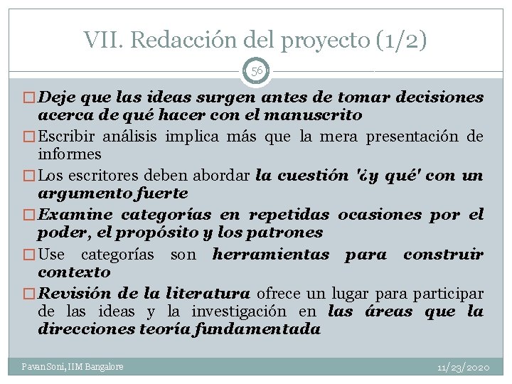 VII. Redacción del proyecto (1/2) 56 � Deje que las ideas surgen antes de