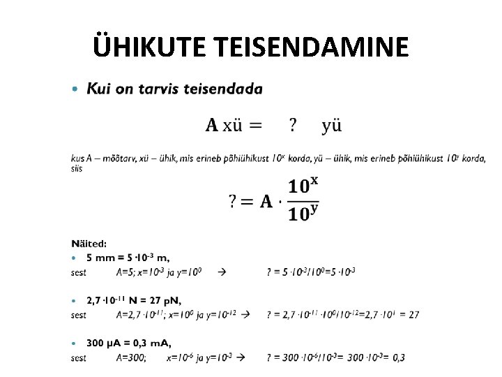 ÜHIKUTE TEISENDAMINE 