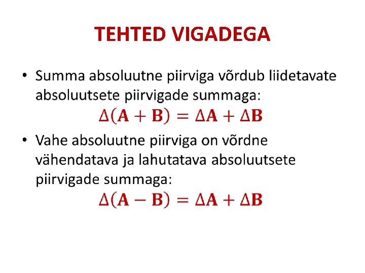 TEHTED VIGADEGA • 