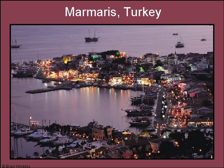 Marmaris, Turkey © Brain Wrinkles 