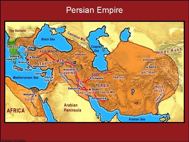 Persian Empire © Brain Wrinkles 