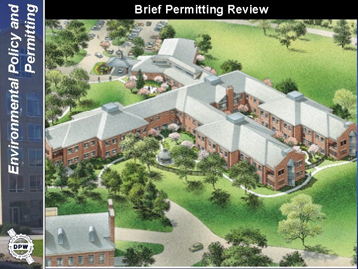 Environmental Policy and Permitting Brief Permitting Review 