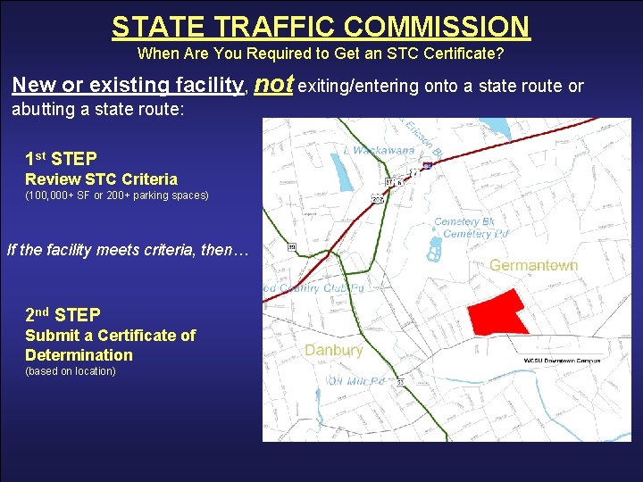 Environmental Policy and Permitting STATE TRAFFIC COMMISSION When Are You Required to Get an