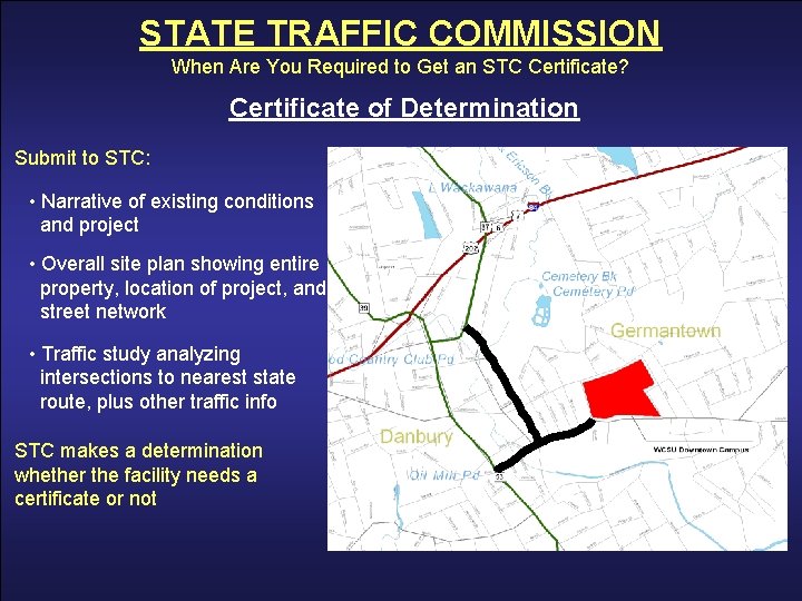 Environmental Policy and Permitting STATE TRAFFIC COMMISSION When Are You Required to Get an