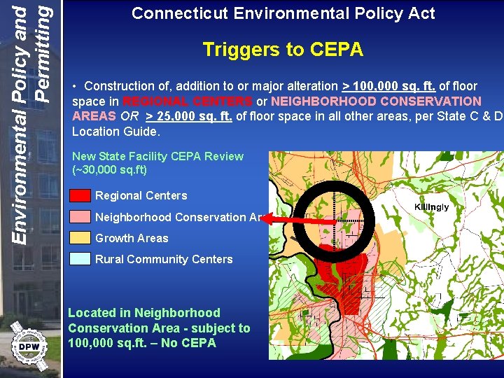 Environmental Policy and Permitting Connecticut Environmental Policy Act Triggers to CEPA • Construction of,