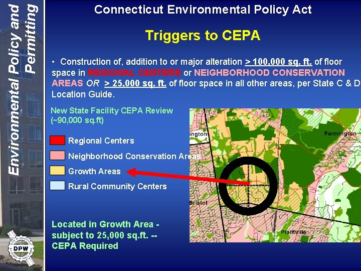 Environmental Policy and Permitting Connecticut Environmental Policy Act Triggers to CEPA • Construction of,