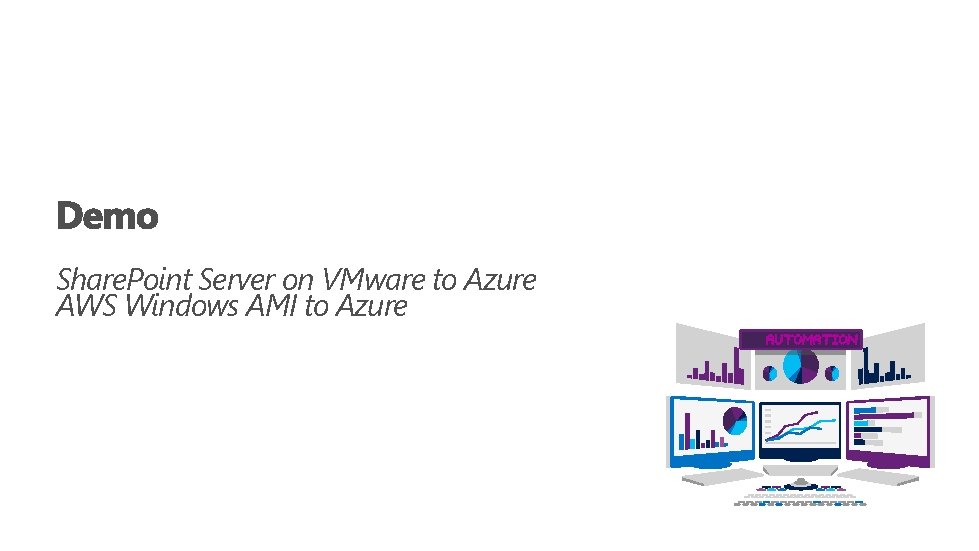 Share. Point Server on VMware to Azure AWS Windows AMI to Azure 