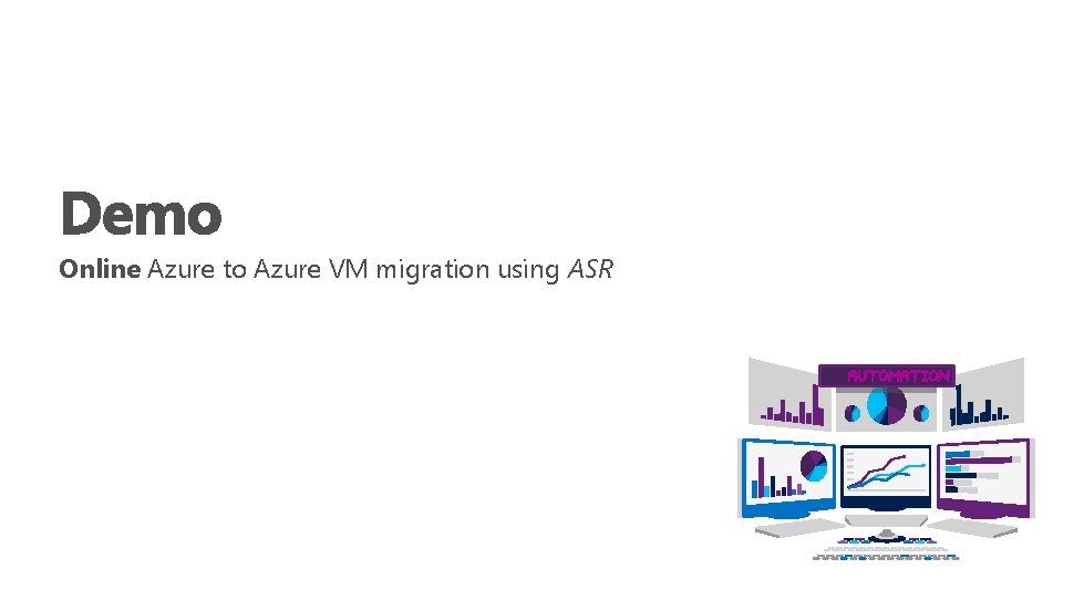 Online Azure to Azure VM migration using ASR 