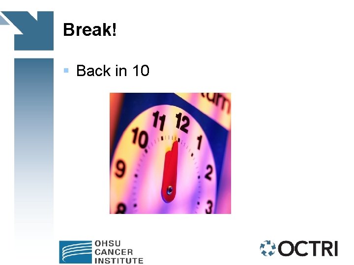 Break! § Back in 10 