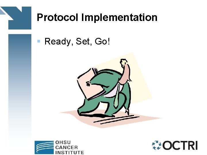 Protocol Implementation § Ready, Set, Go! 