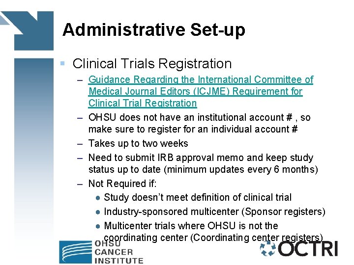 Administrative Set-up § Clinical Trials Registration – Guidance Regarding the International Committee of Medical