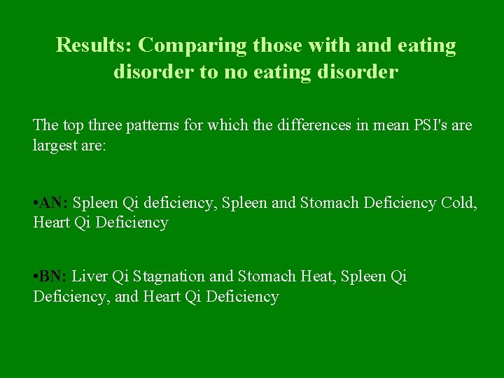 Results: Comparing those with and eating disorder to no eating disorder The top three