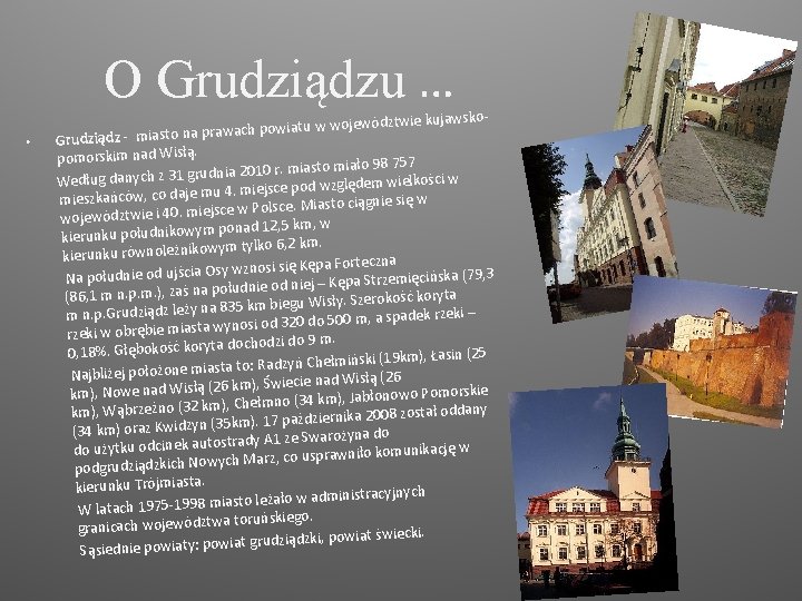 O Grudziądzu … o województwie kujawsk w tu ia w po h ac w O Grudziądzu … o województwie kujawsk w tu ia w po h ac w