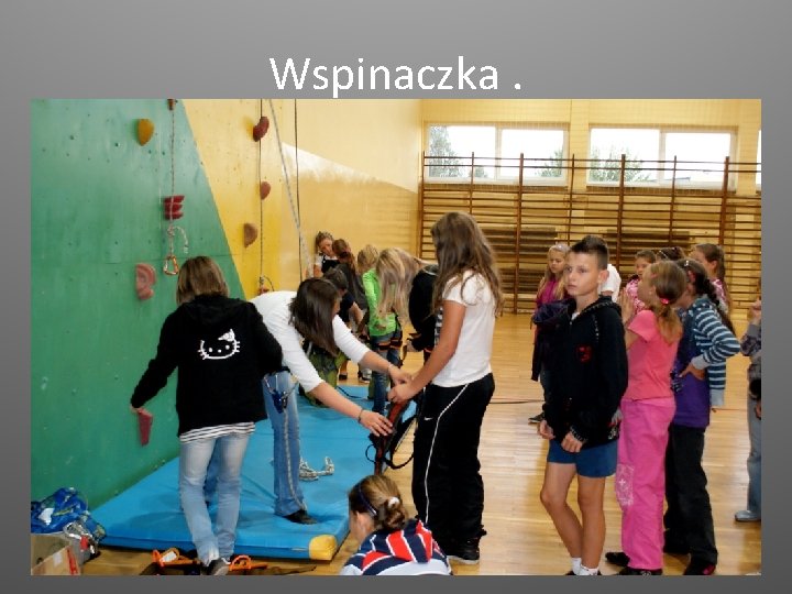 Wspinaczka. 