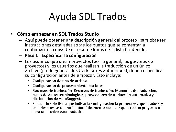 Ayuda SDL Trados • Cómo empezar en SDL Trados Studio – Aquí puede obtener