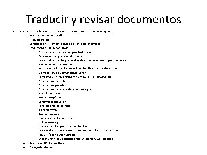 Traducir y revisar documentos • SDL Trados Studio 2015. Traducir y revisar documentos. Guía