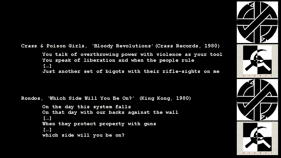 Crass & Poison Girls, ‘Bloody Revolutions’(Crass Records, 1980) You talk of overthrowing power with