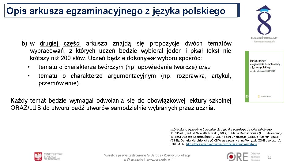 Opis arkusza egzaminacyjnego z języka polskiego b) w drugiej części arkusza znajdą się propozycje