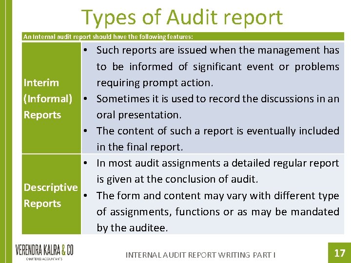 Types of Audit report An Internal audit report should have the following features: •