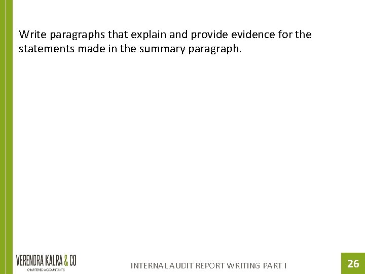  Write paragraphs that explain and provide evidence for the statements made in the