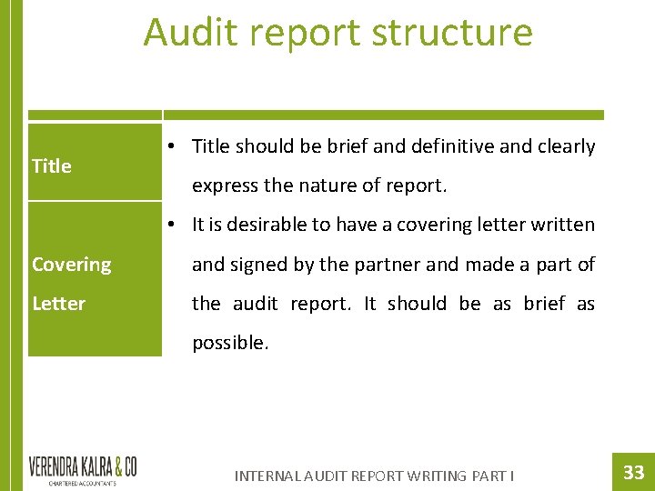 Audit report structure Title • Title should be brief and definitive and clearly express