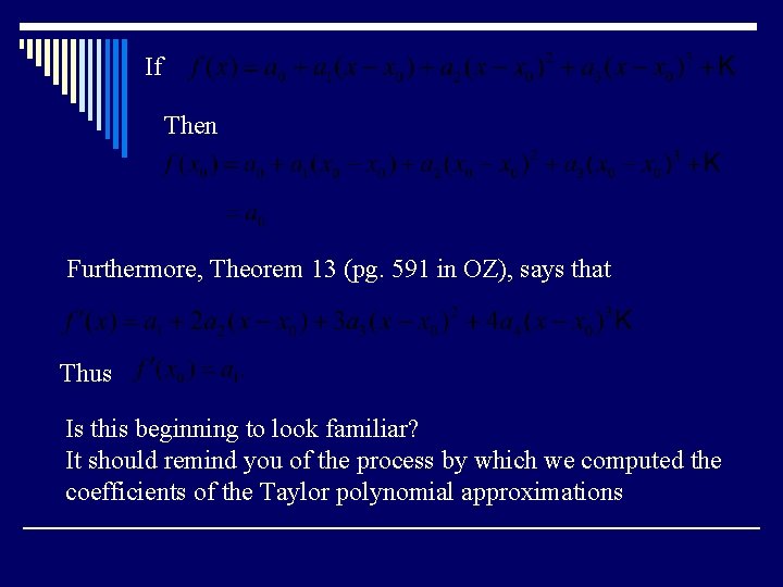 If Then Furthermore, Theorem 13 (pg. 591 in OZ), says that Thus Is this If Then Furthermore, Theorem 13 (pg. 591 in OZ), says that Thus Is this